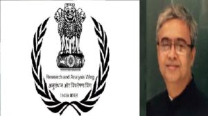 बड़ी खबर : IPS रवि सिन्हा बने RAW चीफ
